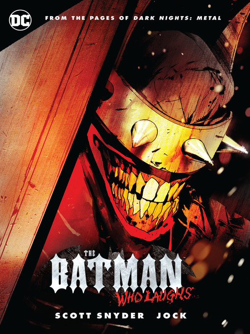 Title details for The Batman Who Laughs by Scott Snyder - Wait list